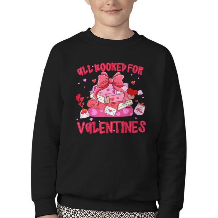 All Booked For Valentines Coquette Bow Book Valentine Day Youth Crewneck Sweatshirt