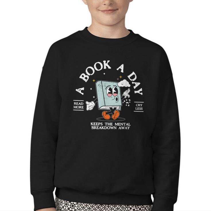 Bookish Mental Health Book A Day Retro Read More Book Youth Crewneck Sweatshirt