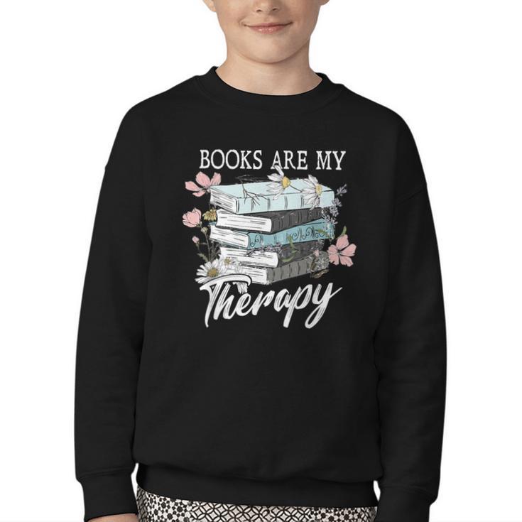 Books Are My Therapy Summer Reading Book Lovers Youth Crewneck Sweatshirt