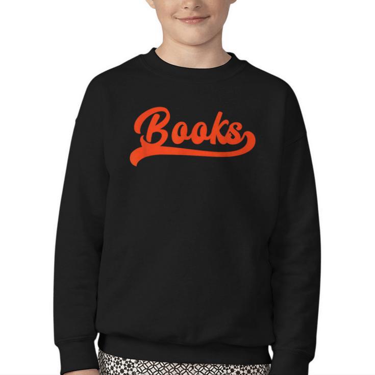 Books Reader Librarian Book Lover Bookworm Library Reading Youth Crewneck Sweatshirt