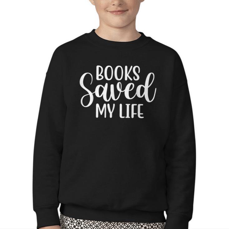 Books Saved My Life Youth Crewneck Sweatshirt