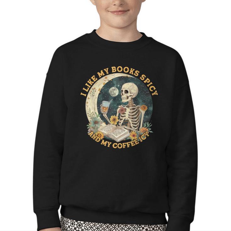 I Like My Books Spicy & My Coffee Icy Skeleton Read Book Youth Crewneck Sweatshirt