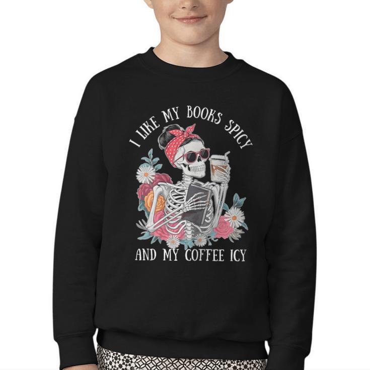 I Like My Books Spicy And My Coffee ICY Skeleton Women Youth Crewneck Sweatshirt