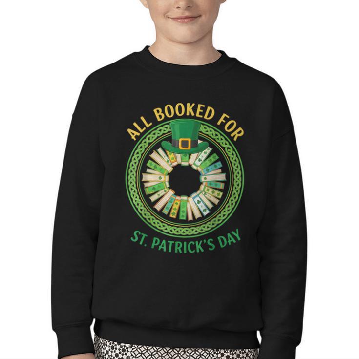 Bookworm Irish All Booked For St Patrick's Day Book Lover Youth Crewneck Sweatshirt