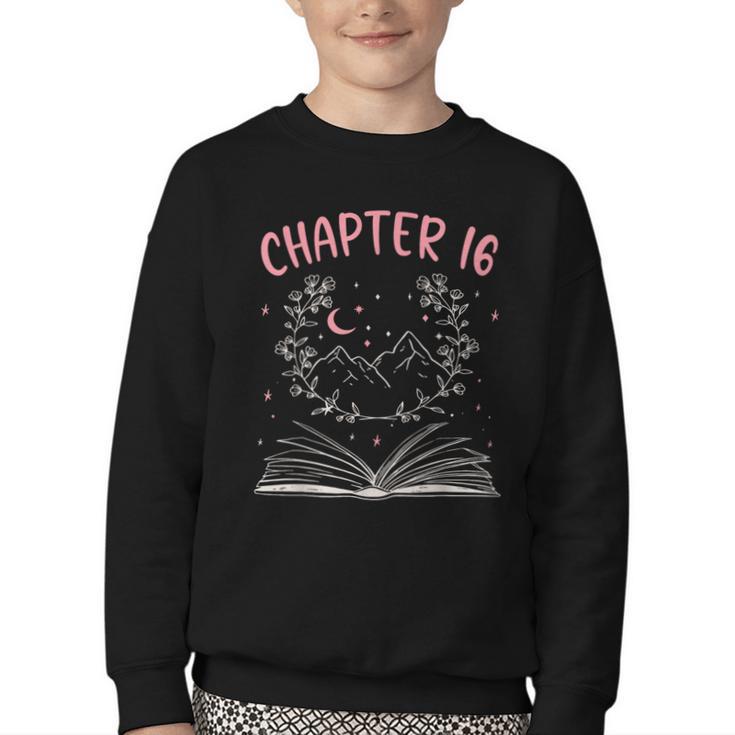 Chapter 16 Birthday Reading Book Lovers 16 Year Old Youth Crewneck Sweatshirt