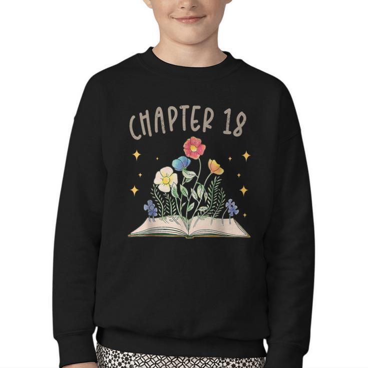 Chapter 18th Birthday Bookworm 18 Years Old For Book Lovers Youth Crewneck Sweatshirt