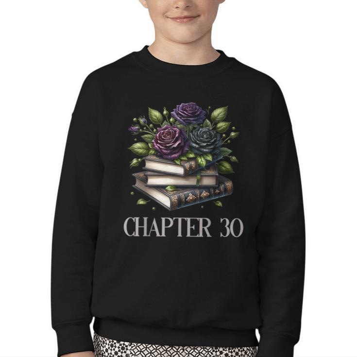 Chapter 30 30th Birthday Women Book Lovers Dark Romance Youth Crewneck Sweatshirt