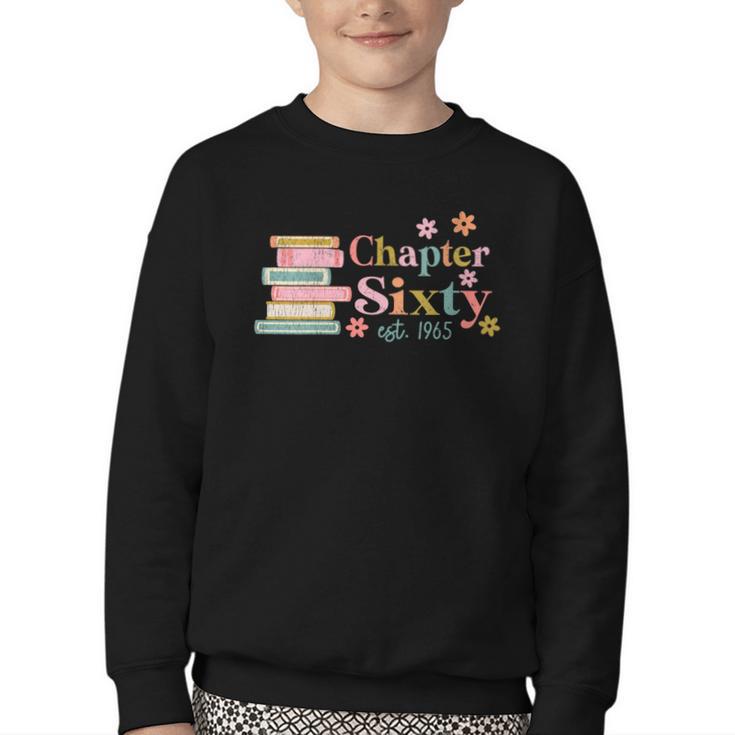 Chapter Sixty 60 Years Old 60th Birthday Book Lover Youth Crewneck Sweatshirt