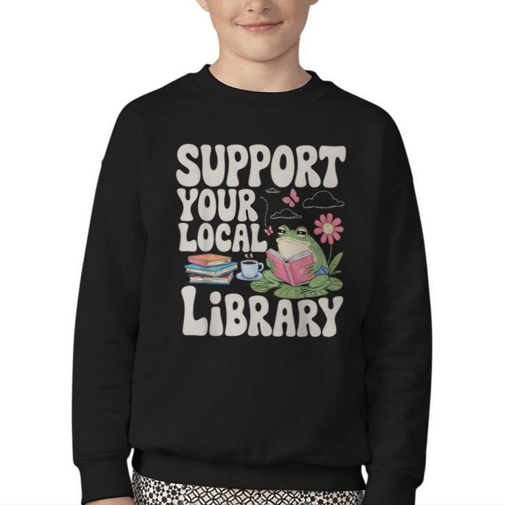 Cute Frog Support Your Local Library Librarian Book Lover Youth Crewneck Sweatshirt