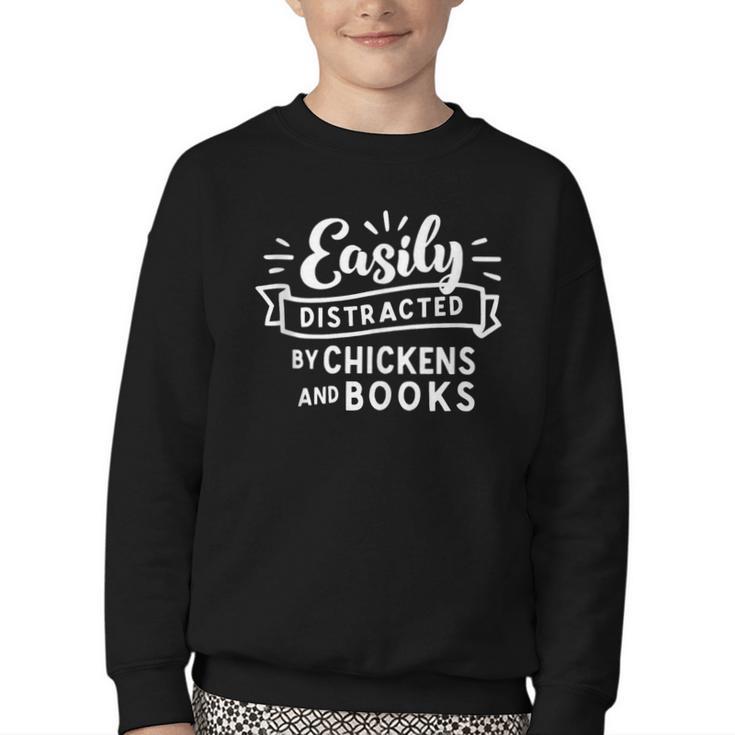 Easily Distracted By Chickens And Books Farm Youth Crewneck Sweatshirt