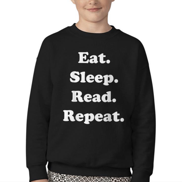 Eat Sleep Read Repeat Book Enthusiast Youth Crewneck Sweatshirt