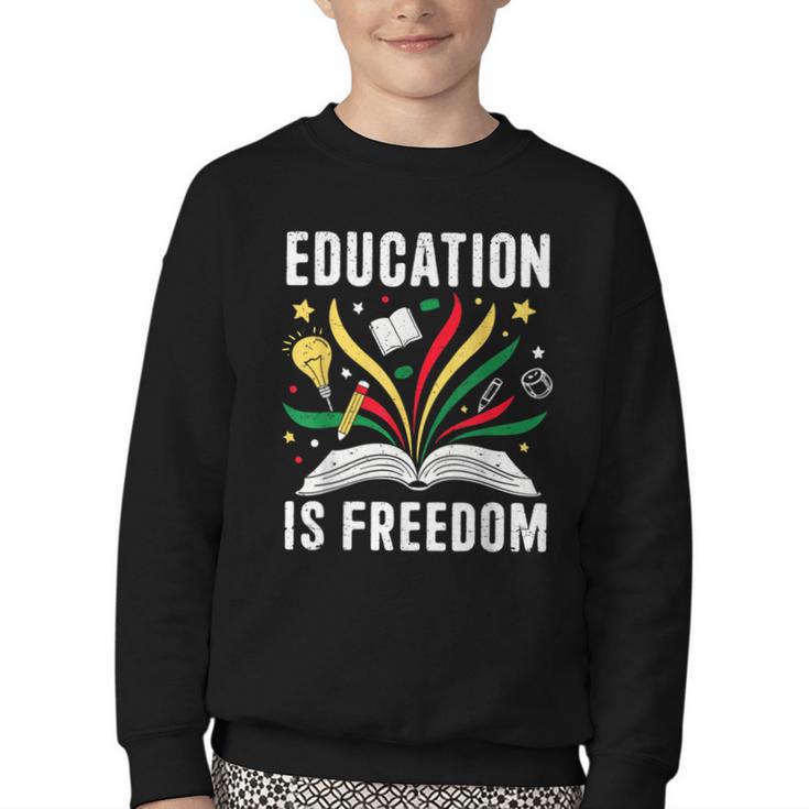 Education Is Freedom Books History Teacher Kids Youth Crewneck Sweatshirt