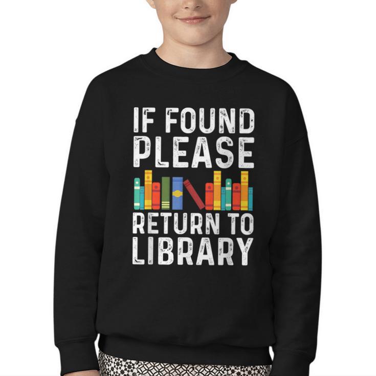 If Found Please Return To Library Book Lover Youth Crewneck Sweatshirt