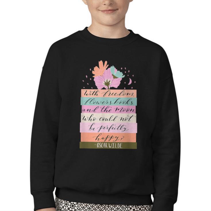 With Freedom Flowers Books And The Moon Youth Crewneck Sweatshirt