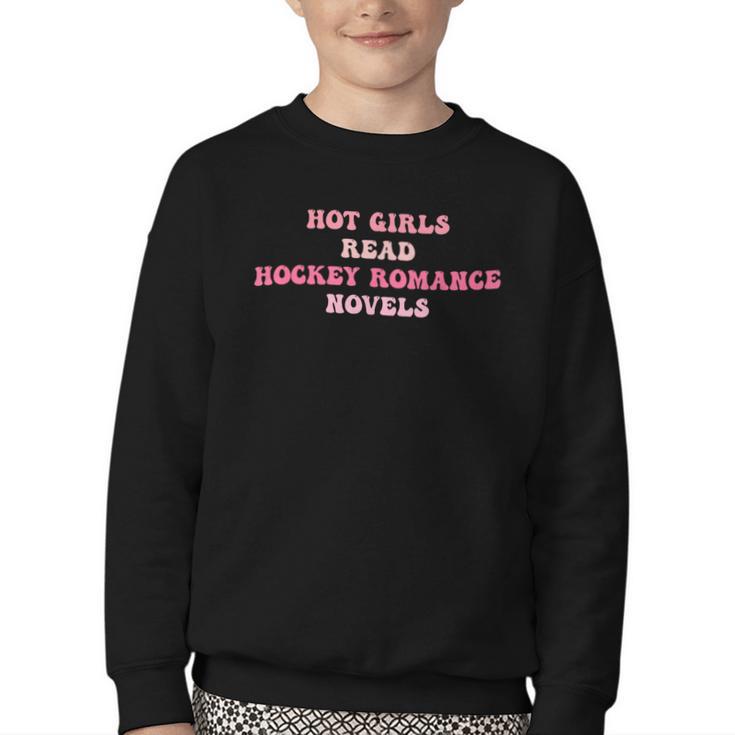 Hot Girls Read Hockey Romance Novels Book Lovers Youth Crewneck Sweatshirt