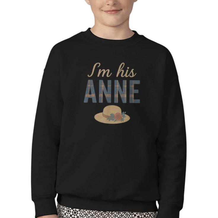 I'm His Anne Romantic Book Lover Vintage Youth Crewneck Sweatshirt