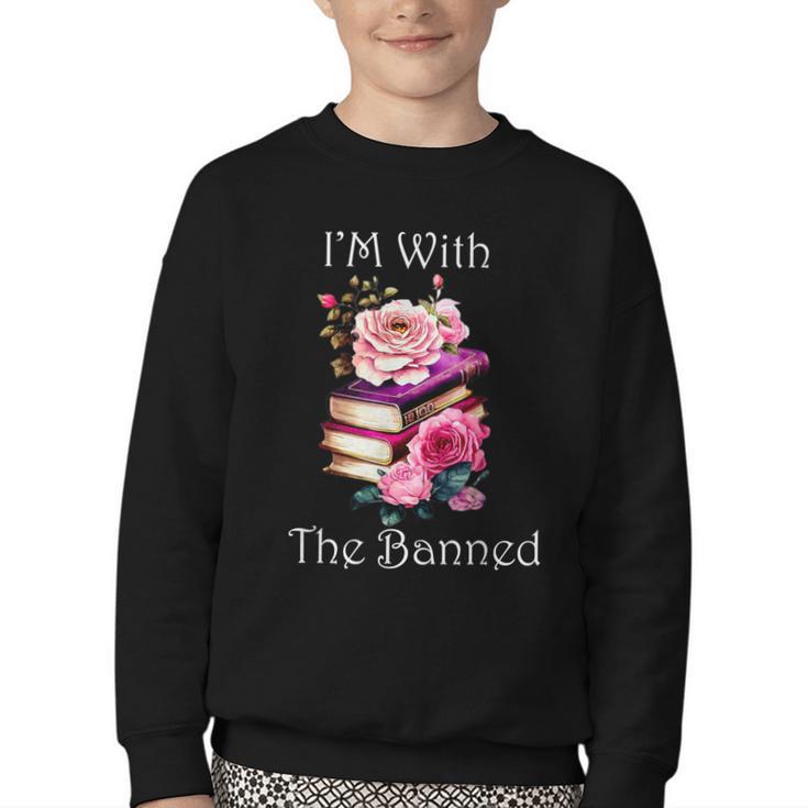 I'm With The Banned Books Bold Statement Against Censorshi Youth Crewneck Sweatshirt