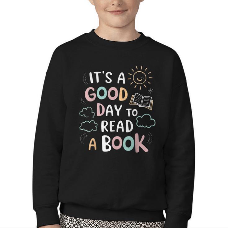 It's A Good Day To Read a Book Elementary Teacher Graphic Youth Crewneck Sweatshirt