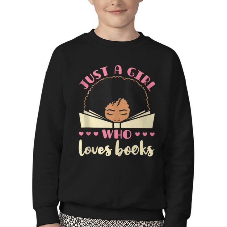 Just a Girl Who Loves Books African American Book Nerd Lover Youth Crewneck Sweatshirt