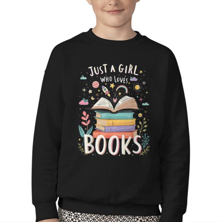 Just a Girl Who Loves Books Cute Book Lover Bookworm Youth Crewneck Sweatshirt