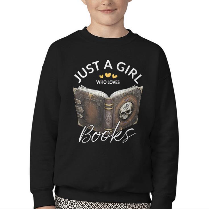 Just A Girl Who Loves Books Witchcraft Spell Book Halloween Youth Crewneck Sweatshirt