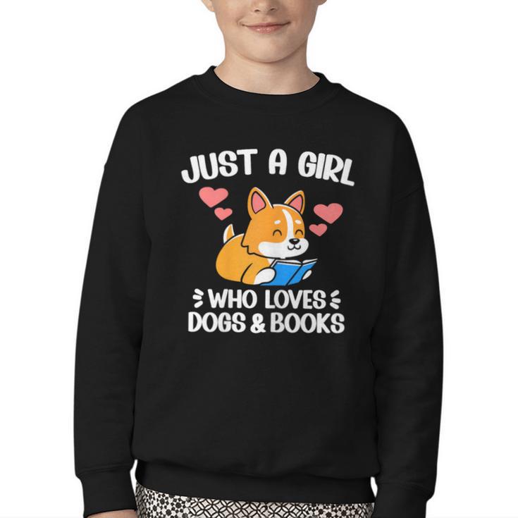Just A Girl Who Loves Dogs And Books Reading Dog Puppy Lover Youth Crewneck Sweatshirt