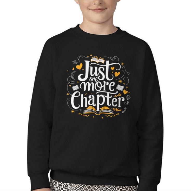 Just One More Chapter Bookish Book Reading Lover Heart Youth Crewneck Sweatshirt