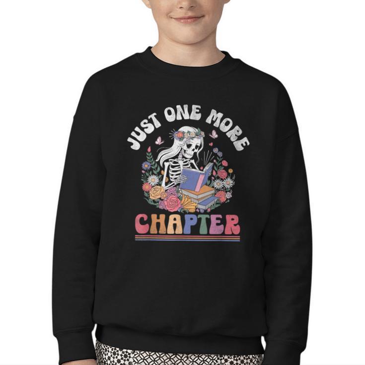 Just One More Chapter Skeleton Reading Book Bookworm Reader Youth Crewneck Sweatshirt