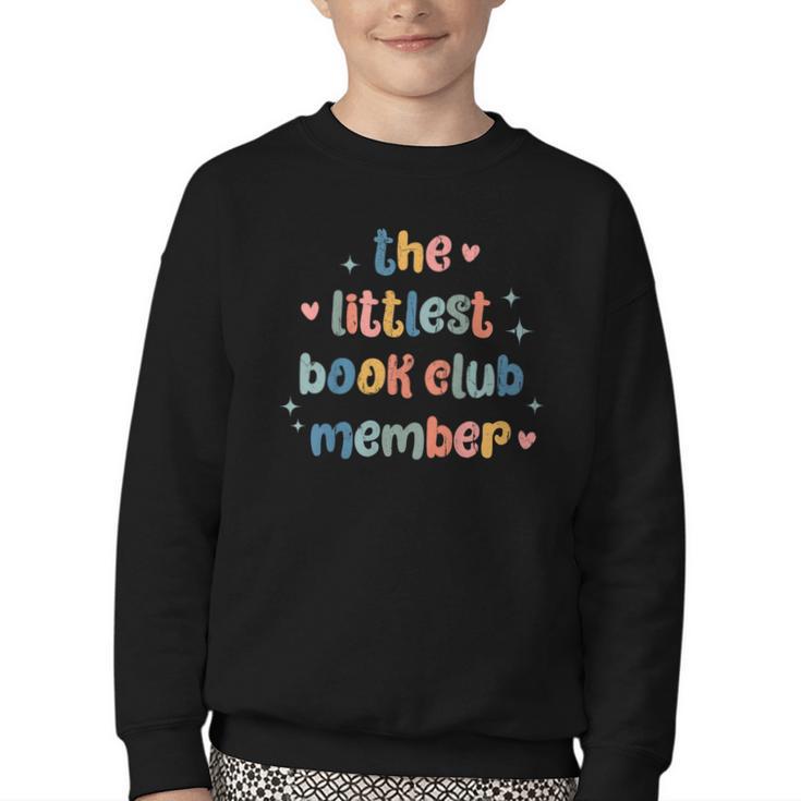 Kids The Littlest Book Club Member Book Lover Club Youth Crewneck Sweatshirt