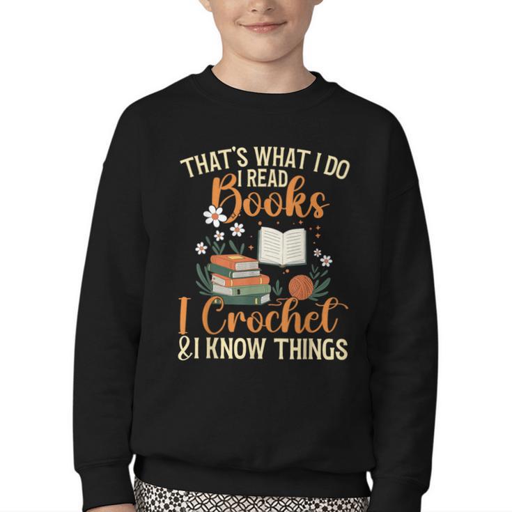Knitting Crocheting Reading Books Yarn For Knitter Crochet Youth Crewneck Sweatshirt