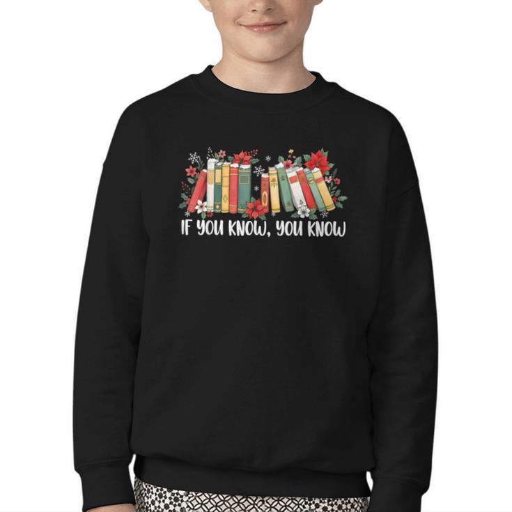 If You Know You Know 6 7 Six Seven Meme Floral Book Lover Youth Crewneck Sweatshirt
