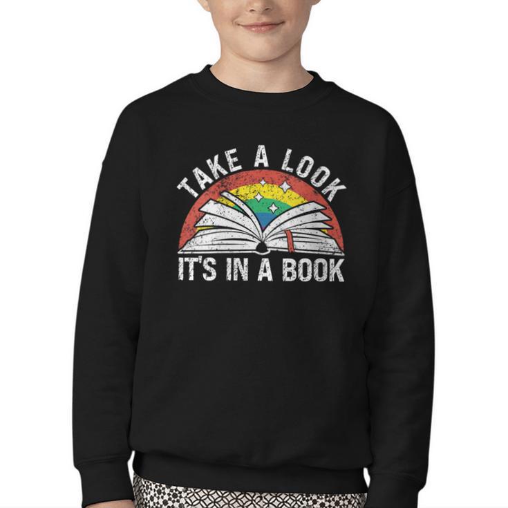 Take a Look It's In a Book Reading Vintage Retro Rainbow Youth Crewneck Sweatshirt
