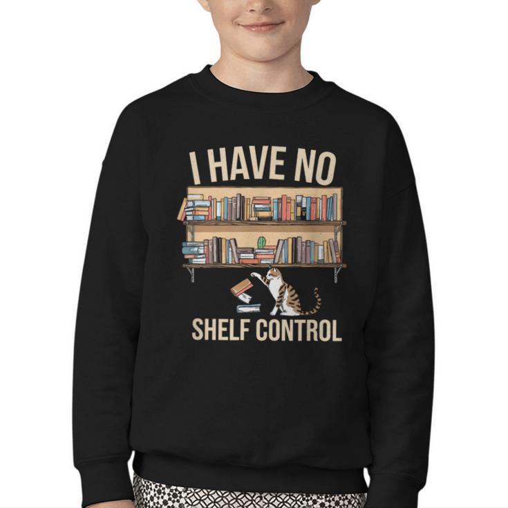 I Have No Shelf Control Book Lover Bookworms Youth Crewneck Sweatshirt