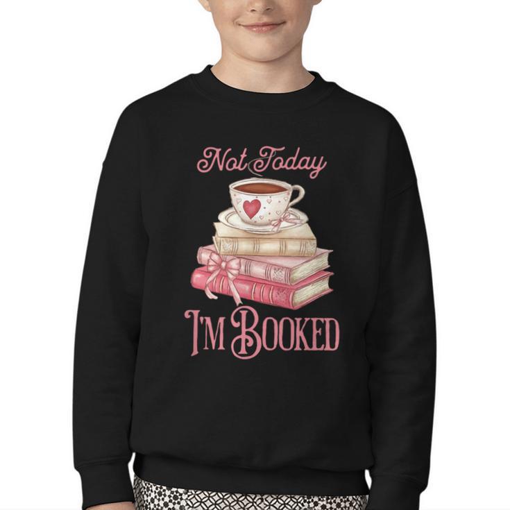 Not Today I'm Booked Book Lover Book Stack Coquette Bow Youth Crewneck Sweatshirt
