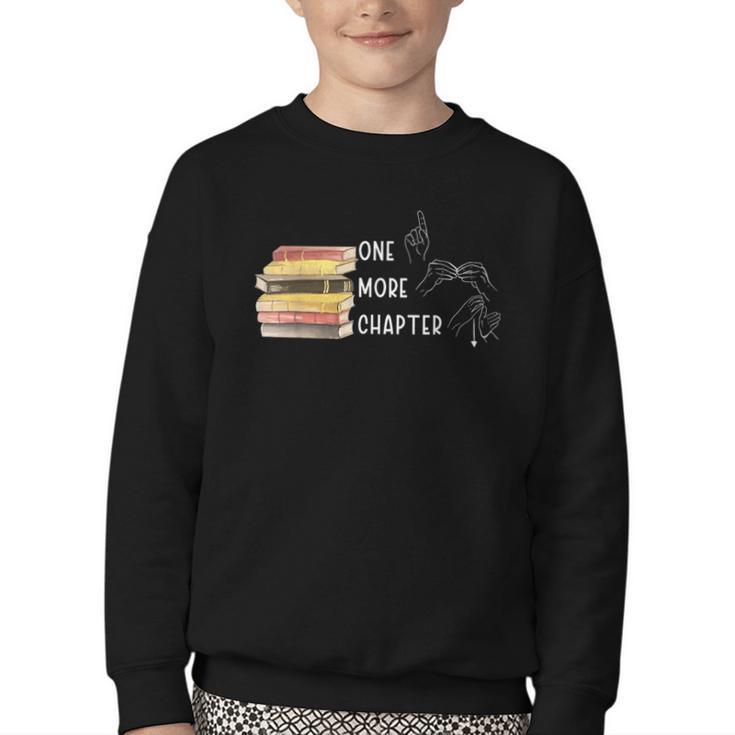 One More Chapter Sign Language Deaf Reading Book Lover Youth Crewneck Sweatshirt