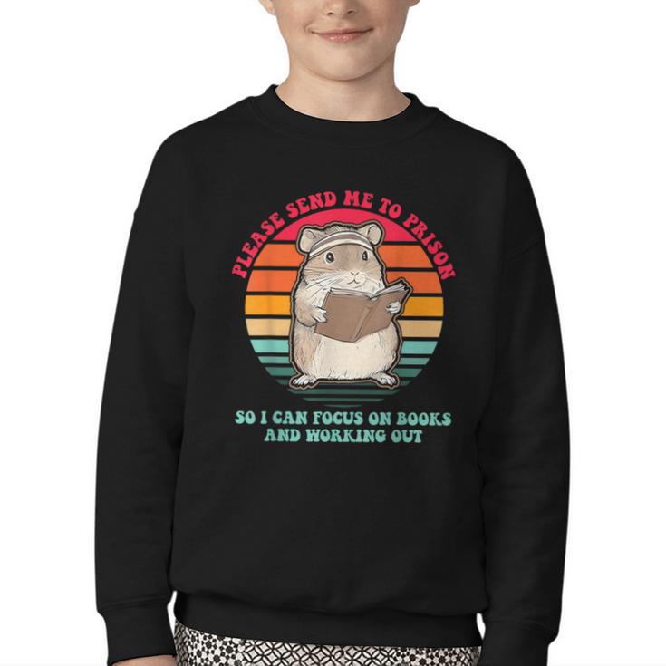 Please Send Me To Prison So I Can Focus On Books Youth Crewneck Sweatshirt