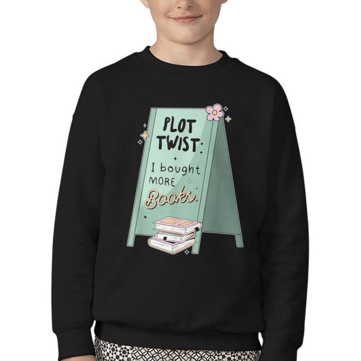 Plot Twist I Bought More Books Bookish Youth Crewneck Sweatshirt