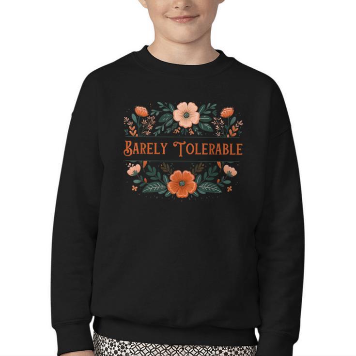 Pride And Prejudice Barely Tolerable Book Lover Bookish Youth Crewneck Sweatshirt