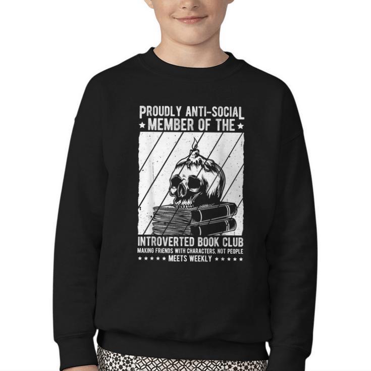 PROUDLY ANTI-SOCIAL MEMBER OF THE Introverted Book Club Youth Crewneck Sweatshirt