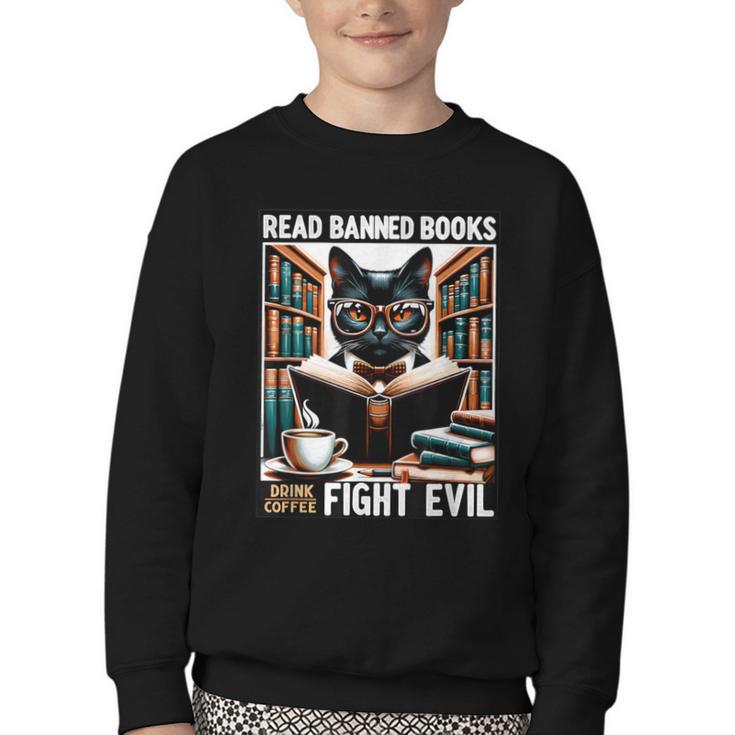 Read Banned Books Drink Coffee Fight Evil Book Reader Lovers Youth Crewneck Sweatshirt