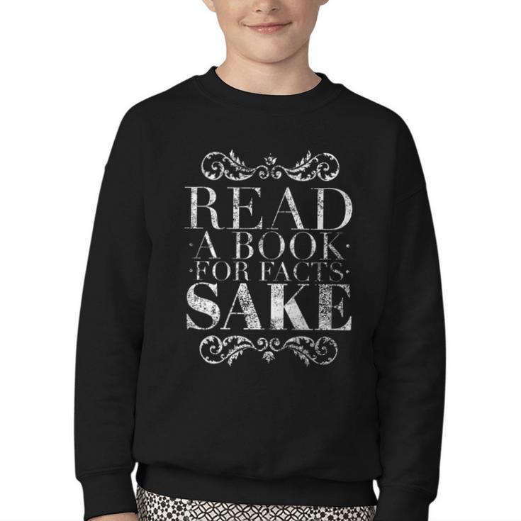 Read a Book For Facts Sake Librarian Youth Crewneck Sweatshirt