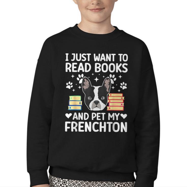 Read Books & Pet My Frenchton Owner Frenchton Lover Youth Crewneck Sweatshirt