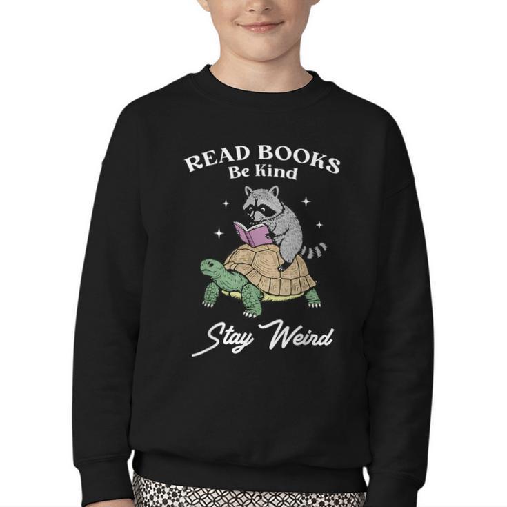 Read Books Be Kind Stay Weird Youth Crewneck Sweatshirt
