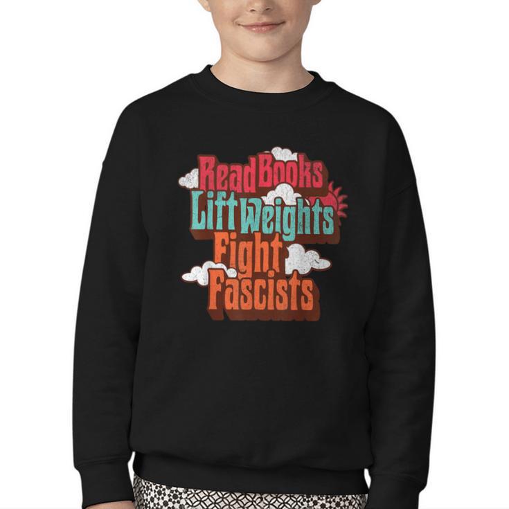 Read Books Lift Weights Fight Fascists Reading No Kings Youth Crewneck Sweatshirt