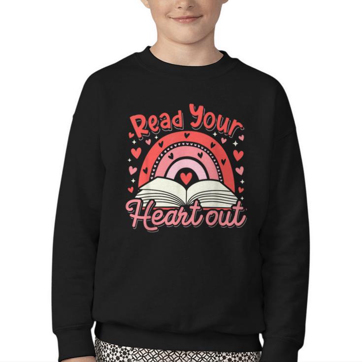 Read Your Heart Out Book Valentines Day Reading Teacher Youth Crewneck Sweatshirt