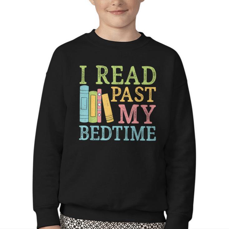 I Read Past My Bedtime Book Quote Humor Youth Crewneck Sweatshirt