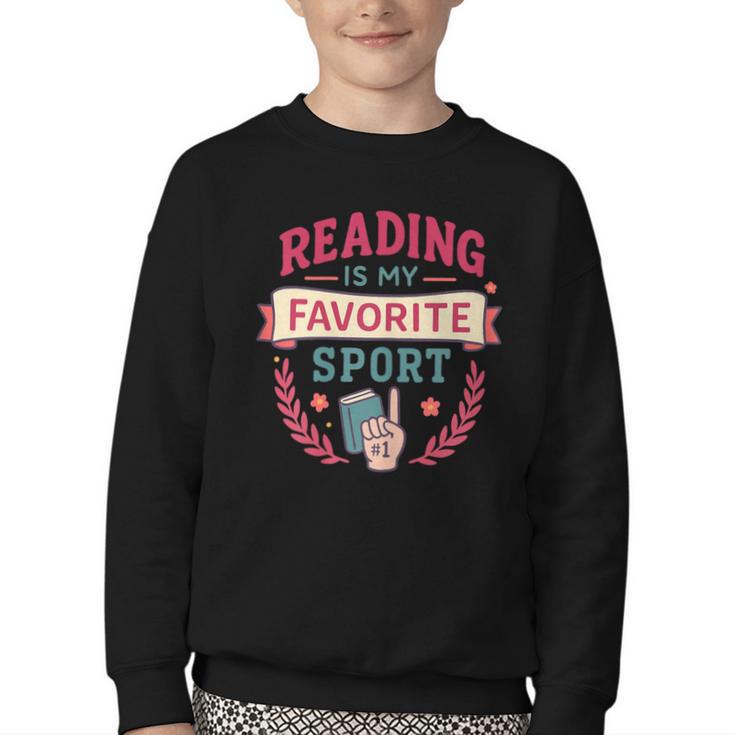 Reading Is My Favorite Sport Book Lover Keepsake For Women Youth Crewneck Sweatshirt