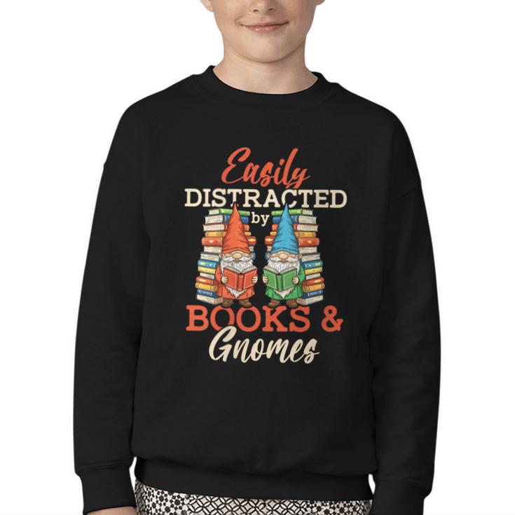 Reading Gnomes Cute Easily Distracted By Books And Gnomes Youth Crewneck Sweatshirt