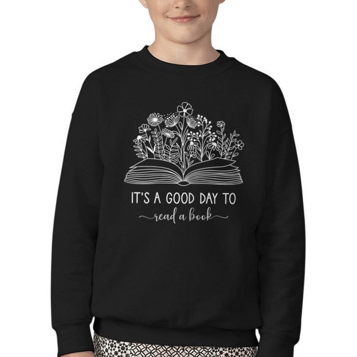 Reading Its A Good Day To Read A Book Librarian Youth Crewneck Sweatshirt