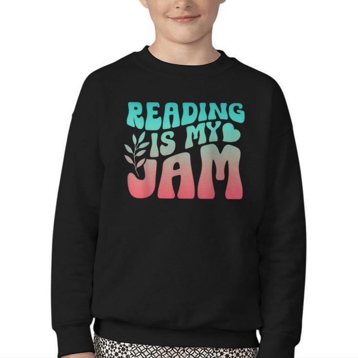 Reading Is My Jam Book Lover Bookworm Teacher Library Reader Youth Crewneck Sweatshirt